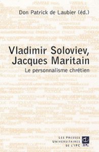 Jacques Maritain et le personnalisme chrétien, Actes des Colloques de Moscou