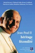 BOYANCE Michel (dir.), Jean-Paul II, héritage et fécondité