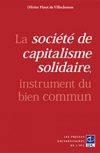 La société de capitalisme solidaire, instrument du bien commun