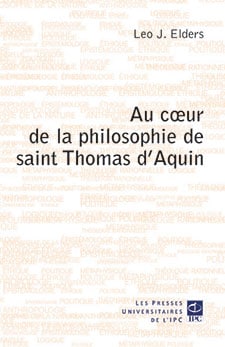 Au cœur de la philosophie de saint Thomas d’Aquin